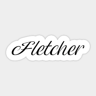 Name Fletcher Sticker